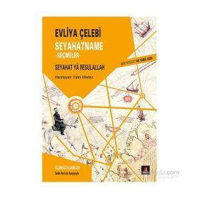 Seyahatname - Seçmeler - Evliya Çelebi