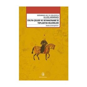 SEYAHATNÂME - EVLIYA ÇELEBI