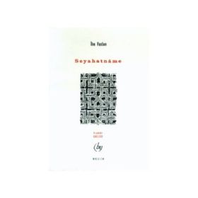SEYAHATNÂME - EVLIYA ÇELEBI