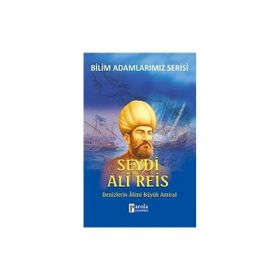 Seydi Ali Reis - Bilim Adamlarımız