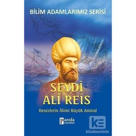 Seydi Ali Reis - Bilim Adamlarımız