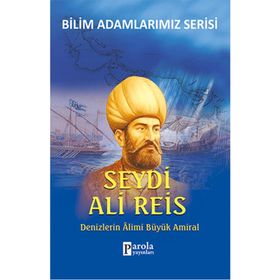 Seydi Ali Reis - Bilim Adamlarımız