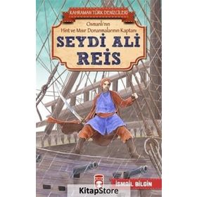 Seydi Ali Reis - İsmail Bilgin