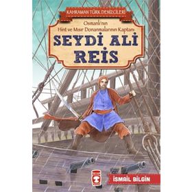 Seydi Ali Reis - İsmail Bilgin