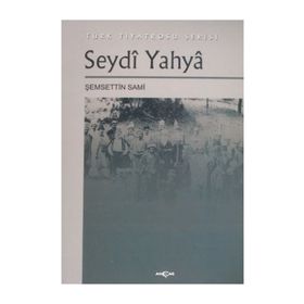 SEYDI YAHYA - ŞEMSETTİN SAMI
