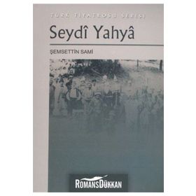 SEYDI YAHYA - ŞEMSETTİN SAMI