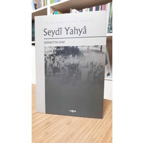 SEYDI YAHYA - ŞEMSETTİN SAMI