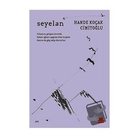 Seyelan - Hande Koçak Cimitoğlu