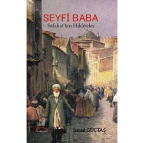 Seyfi Baba - İsmail Güçtaş