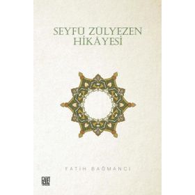 Seyfü Zülyezen Hikayesi Dr. Fatih Bağmancı