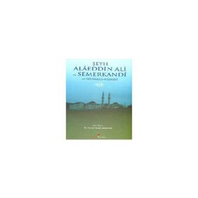 ŞEYH ALAEDDIN ALI ES- SEMERKANDI VE MENAKIB- NAMESI - İSMAİL HAKKI MERCAN