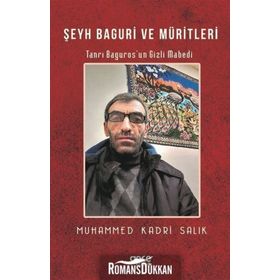 Şeyh Baguri Ve Müritleri - Muhammed Kadri Salık