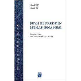 Şeyh Bedreddin Menakıbnamesi - Hafız Halil