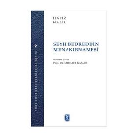 Şeyh Bedreddin Menakıbnamesi - Hafız Halil
