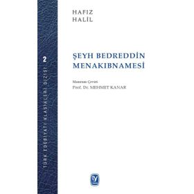 Şeyh Bedreddin Menakıbnamesi - Hafız Halil