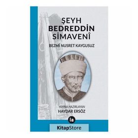 Şeyh Bedreddin Simaveni - Bezmi Nusret Kaygusuz