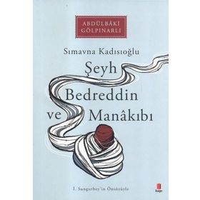 Şeyh Bedreddin ve Manakıbı - Abdülbaki Gölpınarlı