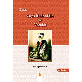 ŞEYH BEDREDDIN VE VARIDAT - BAKI YAŞA ALTINOK
