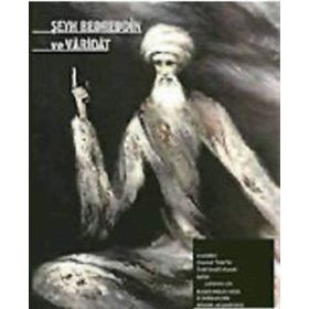 ŞEYH BEDREDDIN VE VARIDAT - BAKI YAŞA ALTINOK