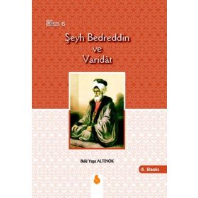 ŞEYH BEDREDDIN VE VARIDAT - BAKI YAŞA ALTINOK