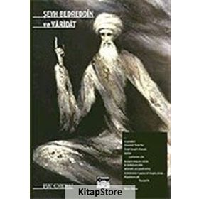 ŞEYH BEDREDDIN VE VARIDAT - ESAT KORKMAZ