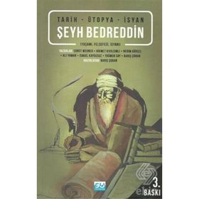 ŞEYH BEDREDDIN YAŞAMI-FELSEFESI-İSYANI - KOLEKTIF