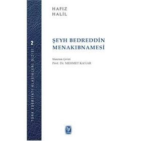 Şeyh Bedrettin Menakıbnamesi - Hafız Halil