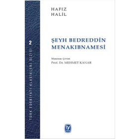 Şeyh Bedrettin Menakıbnamesi - Hafız Halil
