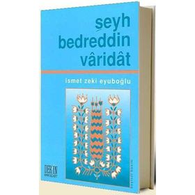 ŞEYH BEDRETTIN VARIDAT - GENEL