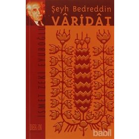 ŞEYH BEDRETTIN VARIDAT - GENEL