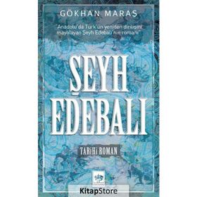 Şeyh Edebalı - Gökhan Maraş