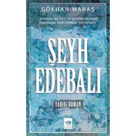 Şeyh Edebalı - Gökhan Maraş