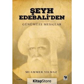 Şeyh Edebali'den Günümüze Mesajlar - Muammer Yılmaz