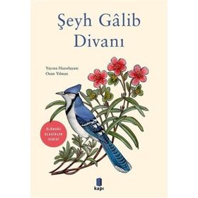 Şeyh Galib Divanı - Ölümsüz Klasikler - Ozan Yılmaz