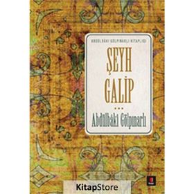 Şeyh Galip - Abdülbaki Gölpınarlı