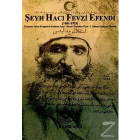 Şeyh Hacı Fevzi Efendi - Kadir Aşcı
