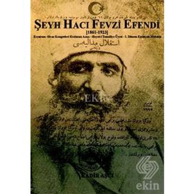 Şeyh Hacı Fevzi Efendi - Kadir Aşcı