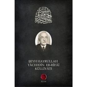ŞEYH HAYRULLAH TACEDDIN ER-RIFAI KÜLLİYATI - SELAMI ŞİMŞEK