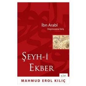 ŞEYH-I EKBER MUHYIDDIN-İBNI ARABI'YI OKUMAK - ABDULBAKI MIFTAH