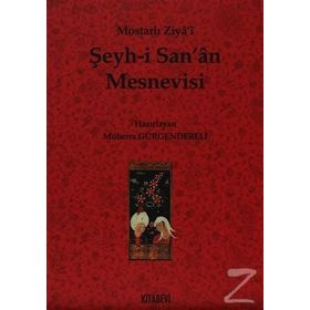 ŞEYH-I SAN´ÂN MESNEVISI - MOSTARLI ZIYA-I