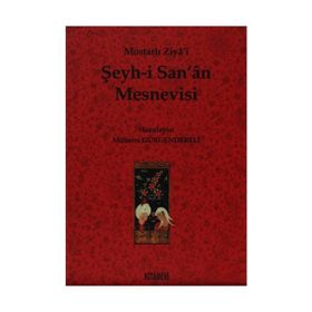 ŞEYH-I SAN´ÂN MESNEVISI - MOSTARLI ZIYA-I