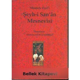 ŞEYH-I SAN´ÂN MESNEVISI - MOSTARLI ZIYA-I