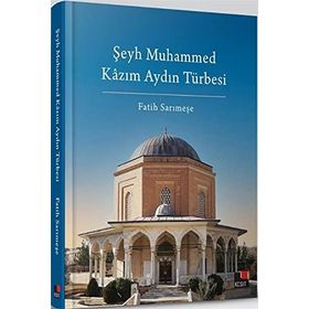 Şeyh Muhammed Kâzım Aydın Türbesi