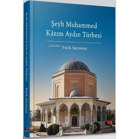 Şeyh Muhammed Kâzım Aydın Türbesi