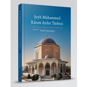 Şeyh Muhammed Kâzım Aydın Türbesi