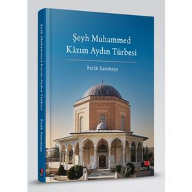 Şeyh Muhammed Kâzım Aydın Türbesi