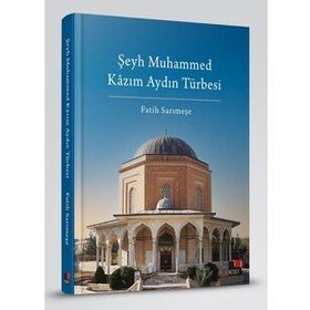 Şeyh Muhammed Kâzım Aydın Türbesi