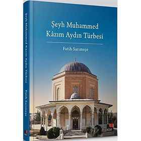 Şeyh Muhammed Kâzım Aydın Türbesi