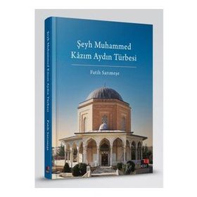 Şeyh Muhammed Kâzım Aydın Türbesi