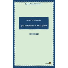 Şeyh Rıza Talabani ve Türkçe Şiirleri - Veysel Başçı